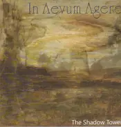 In Aevum Agere - The Shadow Tower