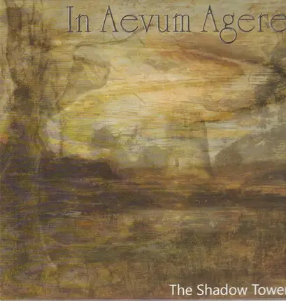 In Aevum Agere - The Shadow Tower