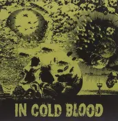 In Cold Blood - Blind The Eyes