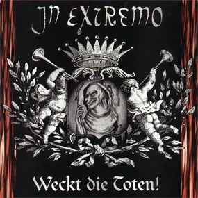 In Extremo - Weckt Die Toten