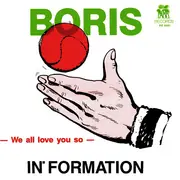 7inch Vinyl Single - In' Formation - Boris - We All Love You So -