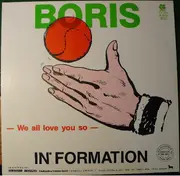 12inch Vinyl Single - In' Formation - Boris - We All Love You So -
