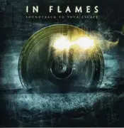 Picture LP - In Flames - Soundtrack To Your Escape - + lyric sheet
