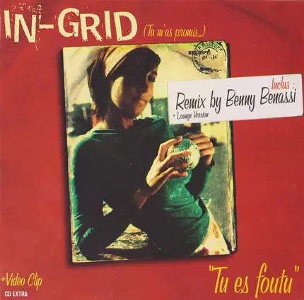 In-Grid - (Tu M'As Promis...) Tu Es Foutu