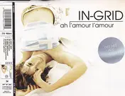 In-Grid - Ah L'Amour L'Amour