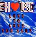 12inch Vinyl Single - In House II - Love To Love You Baby