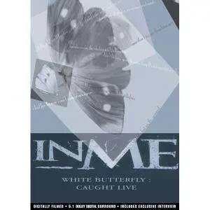 INME - WHITE BUTTERFLY..-LIVE-