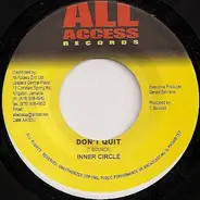 Inner Circle / Alcatraz - Don't Quit / Having My Baby