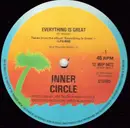 12'' - Inner Circle - Everything Is Great