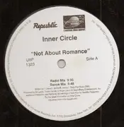 12'' - Inner Circle - Not About Romance