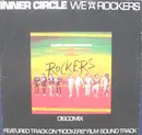 12'' - Inner Circle - We 'A' Rockers