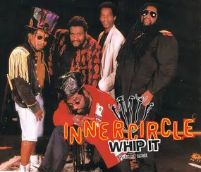 Inner Circle - Whip It (With My Love)