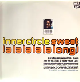 Inner Circle - Sweat (A La La La La Long)