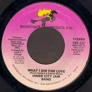 Inner City Jam Band - What I Did For Love