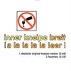 7inch Vinyl Single - Inner Kneipe - Breit (A La La La La Leer)