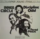 12inch Vinyl Single - Inner Circle - Discipline Child / Nosed Please