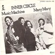 Inner Circle - Music Machine / Mary Mary