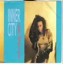 7'' - Inner City - Ain't Nobody Better