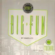 Inner City - Big Fun