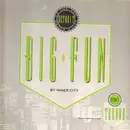 12'' - Inner City - Big Fun