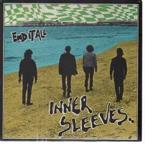 Inner Sleeves - End It All