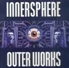 Double LP - Innersphere - Outer Works