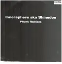 12inch Vinyl Single - Innersphere - Phunk (Remixes)