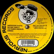 Innervision Featuring Melonie Daniels - Don't You Ever Give Up (The Frankie Knuckles Remixes)