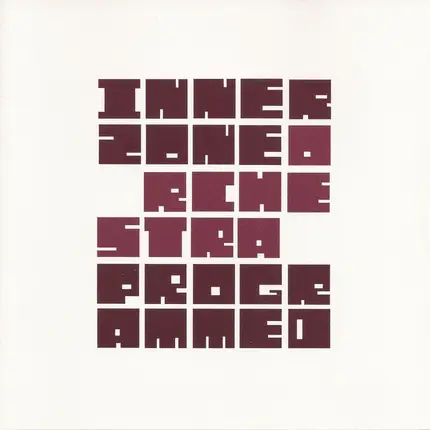 Innerzone Orchestra - Programmed