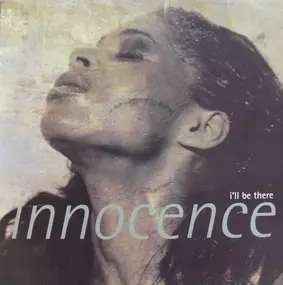 Innocence - I'll Be There