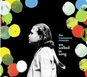 The Innocence Mission - We Walked in Song