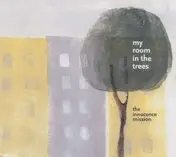 The Innocence Mission - My Room in the Trees
