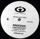12inch Vinyl Single - Innocence - A Matter Of Fact