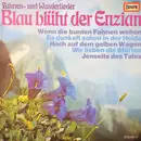 LP - Ina Bergner Und Fred Heiders - Blau Blüht Der Enzian