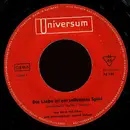 7inch Vinyl Single - Ina Doré / Günter Kallmann - Die Liebe Ist Ein Seltsames Spiel / Weit Ist Der Weg