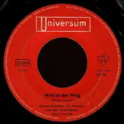 7inch Vinyl Single - Ina Doré / Günter Kallmann - Die Liebe Ist Ein Seltsames Spiel / Weit Ist Der Weg