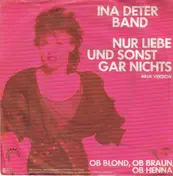 Ina Deter - Nur Liebe und Sonst Gar Nichts