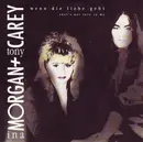 7inch Vinyl Single - Ina Morgan & Tony Carey - Wenn Die Liebe Geht (That's Not Love To Me)