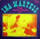 7inch Vinyl Single - Ina Martell / Gipsy - Fang Meine Träume Ein / Abendbummel Durch Die Fremde Stadt - Mono