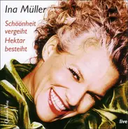 Ina Müller - Schöönheit vergeiht,Hektar besteiht