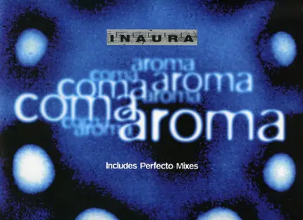 Inaura - Coma Aroma