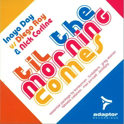 Inaya Day vs Diego Ray & Nick Corline - Til The Morning Comes