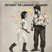12'' - Ina Deter & Edo Zanki - Du Hast 'Ne Ladung Dynamit
