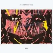 IN AETERNAM VALE - Dust Under Brightness