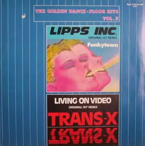 Lipps Inc. - The Golden Dance-Floor Hits Vol. 3