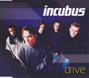 Incubus - Drive