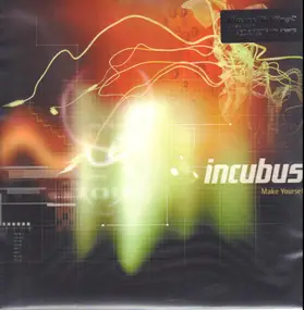 Incubus - Make Yourself