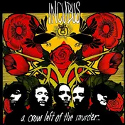 Incubus - A Crow Left Of The Murder