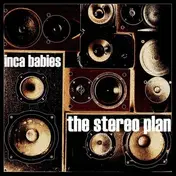 Inca Babies - Stereo Plan