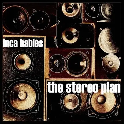 Inca Babies - Stereo Plan